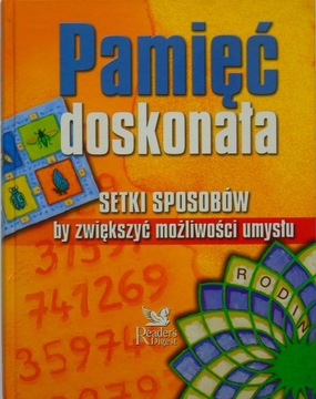 Pamięć doskonała setki sposobów by zwiększyć...