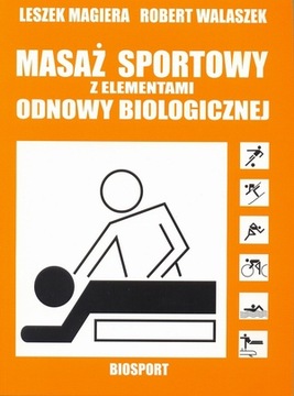 Masaż sportowy z elementami odnowy biologicznej