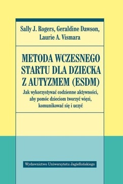 METODA WCZESNEGO STARTU DLA DZIECKA Z AUTYZMEM