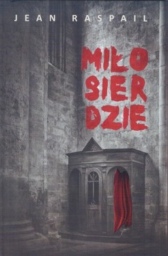 Miłosierdzie Jean Raspail