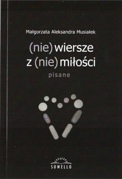 (NIE) WIERSZE Z (NIE) MIŁOŚCI