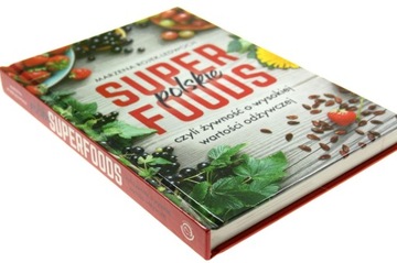 POLSKIE SUPERFOODS Marzena Rojek Ledwoch