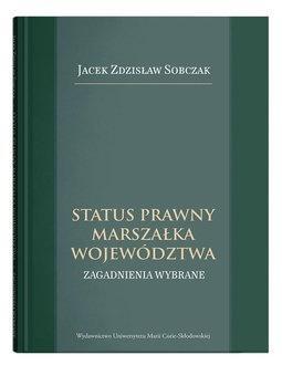 STATUS PRAWNY MARSZAŁKA WOJEWÓDZTWA