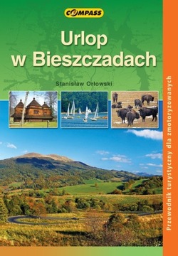 Urlop w Bieszczadach Stanisław Orłowski