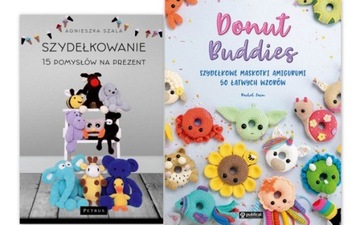 Szydełkowanie 15 pomysłów na prezent+Donut Buddies MASKOTKI 50 POMYSŁÓW