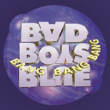 Bad Boys Blue – Bang Bang Bang 2022 LP ALBUM