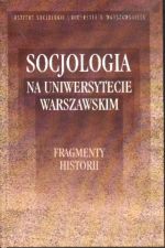 Socjologia na Uniwersytecie Warszawskim Praca zb
