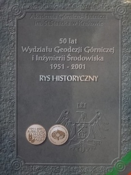 50 lat Geodezji Górniczej RYS HISTORYCZNY