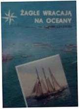 Żagle nad oceanem. - J.Czajewski