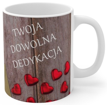 Kubek + DEDYKACJA WALENTYNKI życzenia prezent