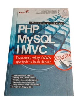 Gaja - PHP MySQL i MVC Tworzenie witryn www opartych na bazie danych