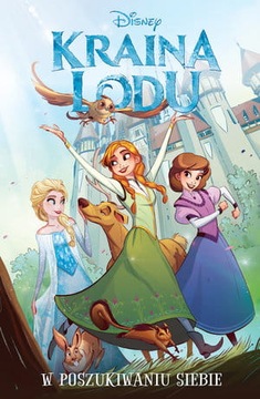 KRAINA LODU DISNEY W POSZUKIWANIU SIEBIE