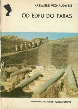Michałowski - OD EDFU DO FARAS
