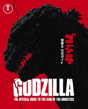 Godzilla: The Official Guide to the King of the Mo