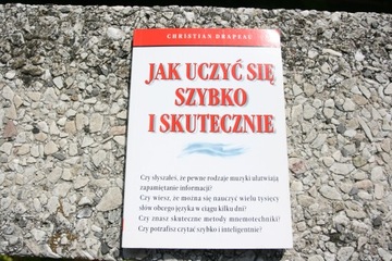 Jak uczyć się szybko i skutecznie Ch. Drapeau