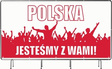 BANER REKLAMOWY 200x100cm projekt gratis różne wzory POLSKA JESTEŚMY Z WAMI