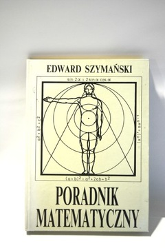 Poradnik Matematyczny - Szymański Edward