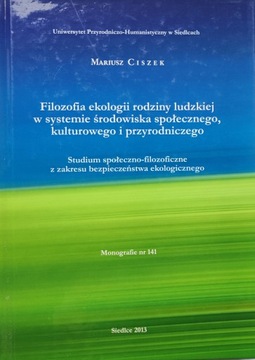 Filozofia ekologii rodziny ludzkiej w systemie środowiska społecznego..
