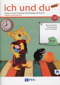 ICH UND DU NEU 1 ĆWICZENIA Wersja rozszerzona PWN