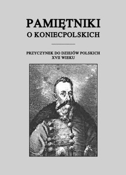 Pamiętniki o Koniecpolskich