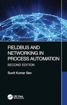 FIELDBUS AND NETWORKING IN PROCESS AUTOMATION - Sunit Kumar Sen [KSIĄŻKA]