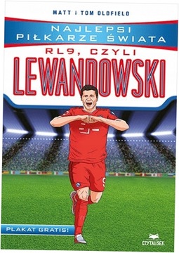 RL9, czyli Lewandowski. Najlepsi piłkarze świata