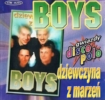 BOYS - DZIEWCZYNA Z MARZEŃ / gwiazdy disco polo /