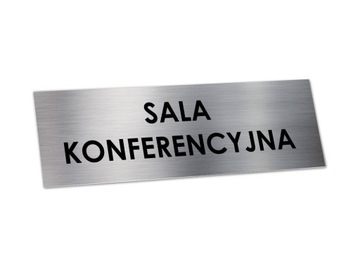 Tabliczka SALA KONFERENCYJNA 15x5cm ALUM