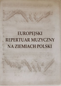 Europejski repertuar muzyczny na ziemiach Polski