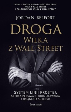 DROGA WILKA Z WALL STREET JORDAN BELFORT