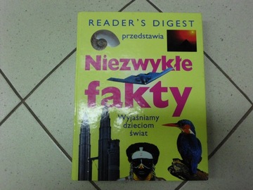 NIEZWYKŁE FAKTY. WYJAŚNIAMY DZIECIOM ŚWIAT