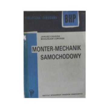 Monter-mechanik samochodowy - Janusz Chudzik
