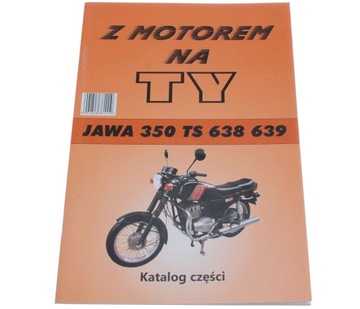 Książka Katalog Części z Motorem na Ty JAWA TS 350