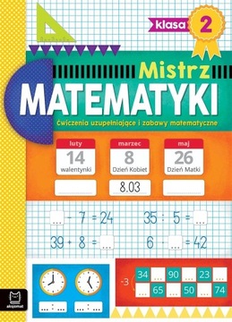 MISTRZ MATEMATYKI KLASA 2. ĆWICZENIA UZUPEŁNIAJĄCE ADAM KONSTANTYNOWICZ