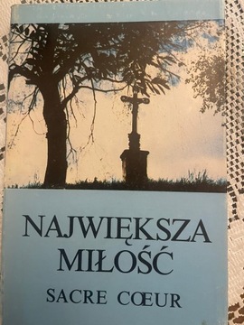 Największa miłość S. Coeur