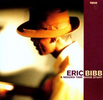BIBB ERIC A Needed Time Good Stuff SACD