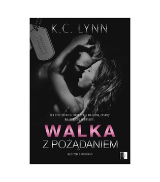 Walka z pożądaniem, K.C. Lynn NSZ