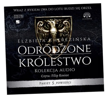 ODRODZONE KRÓLESTWO AUDIOBOOK ELŻBIETA CHEREZIŃS..