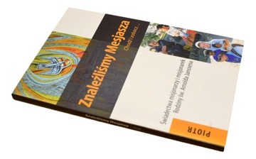 ZNALEŹLIŚMY MESJASZA CHODŹ ZOBACZ