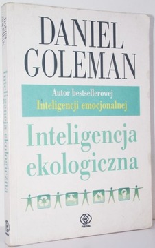 INTELIGENCJA EKOLOGICZNA Daniel Goleman