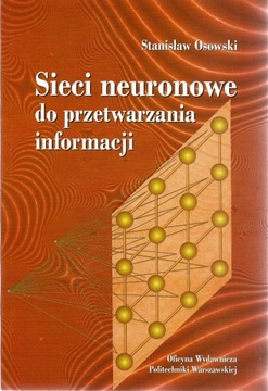Osowski, Sieci neuronowe do przetwarzania