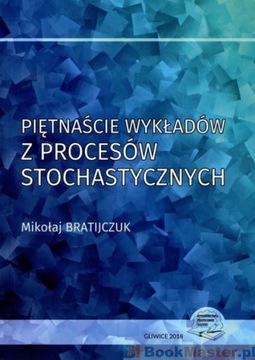 Piętnaście wykładów z procesów stochastycznych