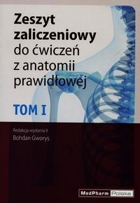Zeszyt zaliczeniowy do ćwiczeń z anatomii praw T.1