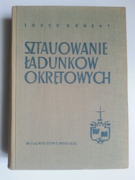 Sztauowanie ładunków okrętowych , KUNERT