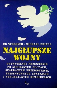 Ed Strosser - Najgłupsze wojny