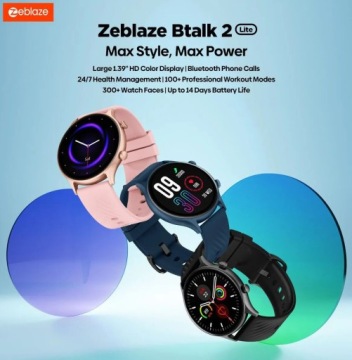 SMARTWATCH ZEBLAZE BTALK 2 LITE — ПЕРСОНАЛЬНЫЙ ТЕЛЕФОННЫЙ ПОМОЩНИК ДЛЯ ФИТНЕСА, ЗДОРОВЬЯ