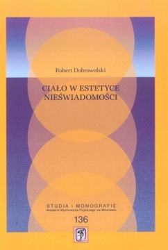 Ciało w estetyce nieświadomości