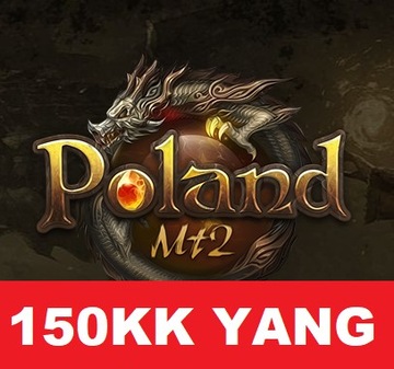 PolandMT2 - 150KK YANG 150.000.000 YANGÓW POLAND NOWY SERWER