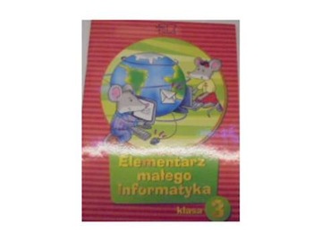 Elementarz małego informatyka 3