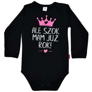 Body ALE SZOK MAM JUŻ ROK, roczek urodziny r 98